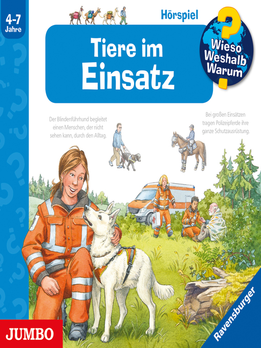 Title details for Tiere im Einsatz [Wieso? Weshalb? Warum? Folge 16] by Ute Simon - Wait list